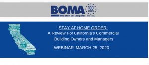 WEBINAR: STAY AT HOME ORDER - A REVIEW FOR CALIFORNIA'S COMMERCIAL BUILDING OWNERS AND MANAGERS